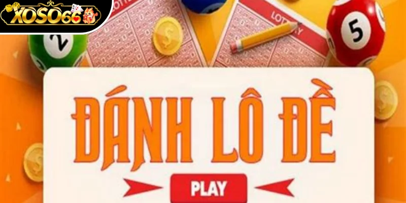 Mẹo đánh Lô Trượt Xoso66 chắc thắng cho tân hội viên