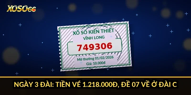 Ngày 3 đài: tiền vé 1.218.000đ, đề 07 về ở đài C